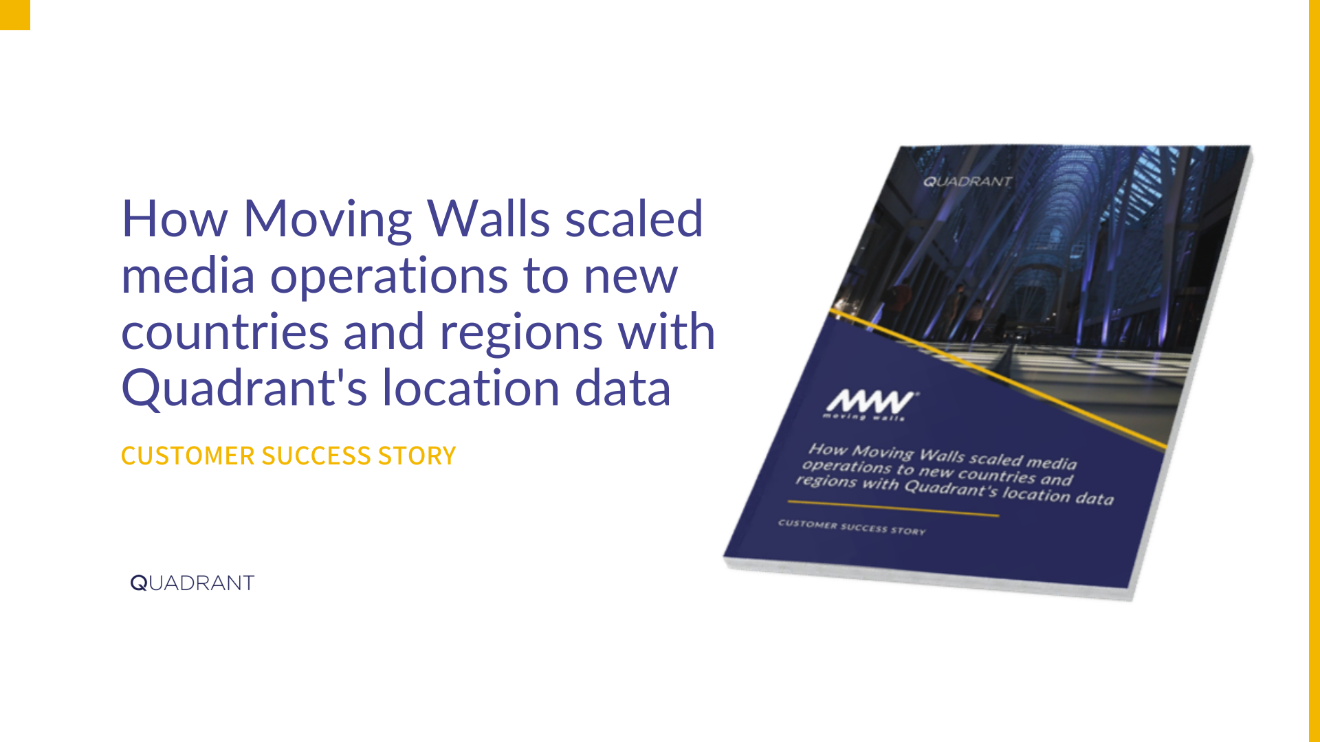 Download Case Study - Moving Walls X Quadrant